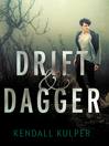 Cover image for Drift & Dagger